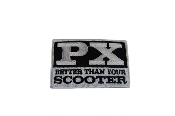 Aufnäher "PX-better than your scooter"